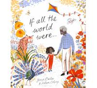 If All the World Were…