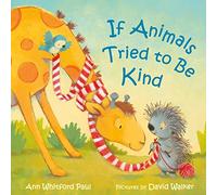 If Animals Tried to Be Kind