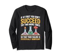 If At First You Don't Succeed Funny Data Science Statistics Maglia a Manica