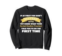 If At First You Don't Succeed Funny Social Studies Teacher Felpa