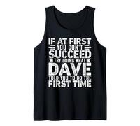 If At First You Don't Succeed Try Doing What Funny DAVE Canotta