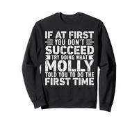 If At First You Don't Succeed Try Doing What Funny Molly Felpa