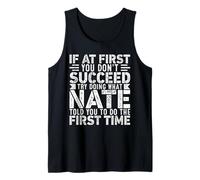 If At First You Don't Succeed Try Doing What Funny NATE Canotta