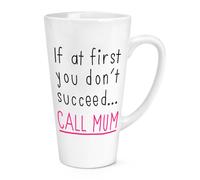If At First You Non Avere Successo Call Mamma 483ml Grande Latte Tazza Day Joke