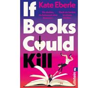 If Books Could Kill: Sie wollte einen Lover. Und bekam einen Killer. | Der perfekte Sommerroman für alle, die einen Thrill suchen: Romance x Thriller
