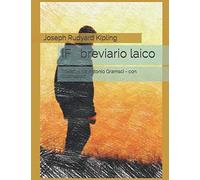 IF - breviario laico: Tradotto da Antonio Gramsci - con illustrazioni