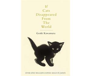 If cats disappeared from the world - Kawamura Genki