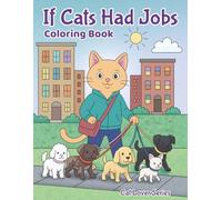 If Cats Had Jobs