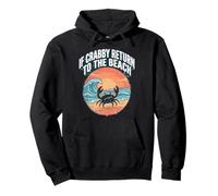 If Crabby Return To The Beach Vintage Crab Felpa con Cappuccio