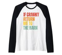 If Cranky Return Me to The Barn Retro Horse Humor Graphic Maglia con Maniche Raglan