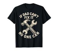 If Dad Can't Fix It Garage Divertente Meccanico Maglietta