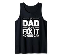 If Dad Can't Fix It No One Can Canotta