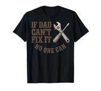 If Dad Can't Fix It Nobody Can Mechanic Graphic Maglietta