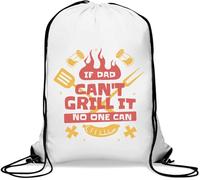 If Dad Can't Grill It No One Can Barbeque BBQ Gym Sack Casual Drawstring Bag Bianco