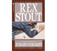If Death Ever Slept: 29 - Stout Rex