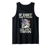 If Dirt Aint Flyin Tryin Motocross USA Biker Uomo Donna Bambini Canotta