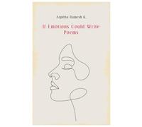If Emotions Could Write Poems