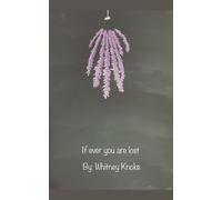 If ever you are lost: 1 - Knoke Whitney