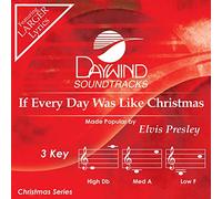 If Every Day Was Like Christmas [Accompaniment/Performance Track]