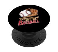 If Fast Pitch Was Easy They'd Call It Baseball - PopSockets PopGrip Adesivo