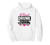 If Found Drunk Please Return Divertente Moglie Bere Meme Spiritoso Felpa con Cappuccio
