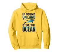 If Found On Land Return To The Ocean Nuotatore Felpa con Cappuccio