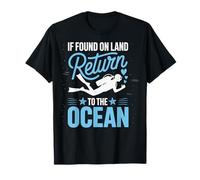 If Found On Land Return To The Ocean Nuotatore Maglietta