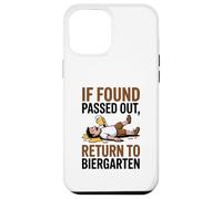 If Found Passed Out Return to Biergarten Oktoberfest Drunk Custodia per iPhone 12 Pro Max