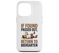 If Found Passed Out Return to Biergarten Oktoberfest Drunk Custodia per iPhone 13 Pro