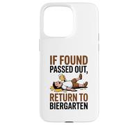 If Found Passed Out Return to Biergarten Oktoberfest Drunk Custodia per iPhone 15 Pro Max
