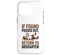 If Found Passed Out Return to Biergarten Oktoberfest Drunk Custodia per iPhone 16 Pro