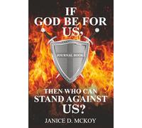 If God Be for Us, Then Who Can Stand Against Us?: Journal