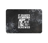 If Grandpa Can'T Fix It We'Re All Screwed Zerbino Asciugapassi Antiscivolo Tappeti Da Bagno Assorbente Tappeto Da Bagno Per Vasca Esterno Corridoio 40X60Cm