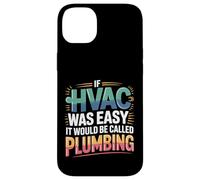 If HVAC Was Easy It Would Be Called Plumbing |- Custodia per iPhone 14 Plus
