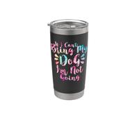 If I Can't Bring My Dog I'm Not Going Bicchiere termico in acciaio inox doppia parete