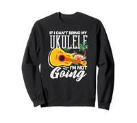 If I Cant Bring My Ukulele Im Not Going Funny Musicician Felpa