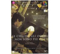 If I Close My Eyes I'm Not Here ( Se chiudo gli occhi non sono più qui ) (DVD)