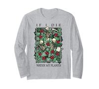 If I Die Water My Plants Cranio Fiore Scheletro Giardiniere Goth Maglia a Manica