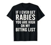 If I Ever Get Rabies Funny Raccoon Biting Quote Maglietta