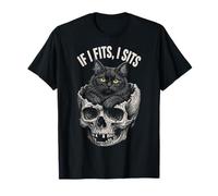 If I Fits I Sits - Funny Black Cat Skull Maglietta