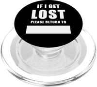 If I Get Lost Please Return To - Family Reunite Fill Blank PopSockets PopGrip per MagSafe