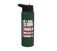 If I Had 12 Guns and The Government Math Second Amendment Stainless Steel Insulated Water Bottle