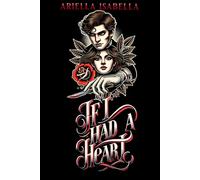 If I Had a Heart: (Book I in the Hawthorne Duology)