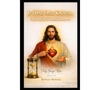 IF I HAD KNOWN…: The Grace of God That Many Discover Too Late