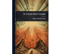 If I Had Not Come