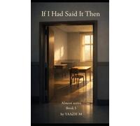 If I Had Said It Then