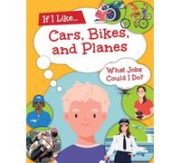 If I Like Cars, Bikes, and Planes, What Jobs Could I Do?