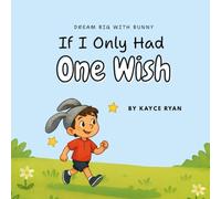 If I Only Had One Wish