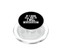 If I said I'll fix it I will there is no need to remind me PopSockets PopGrip per MagSafe