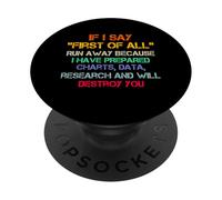 If I Say First Of All Debate Lover Sarcastico Divertente Detto PopSockets PopGrip Adesivo